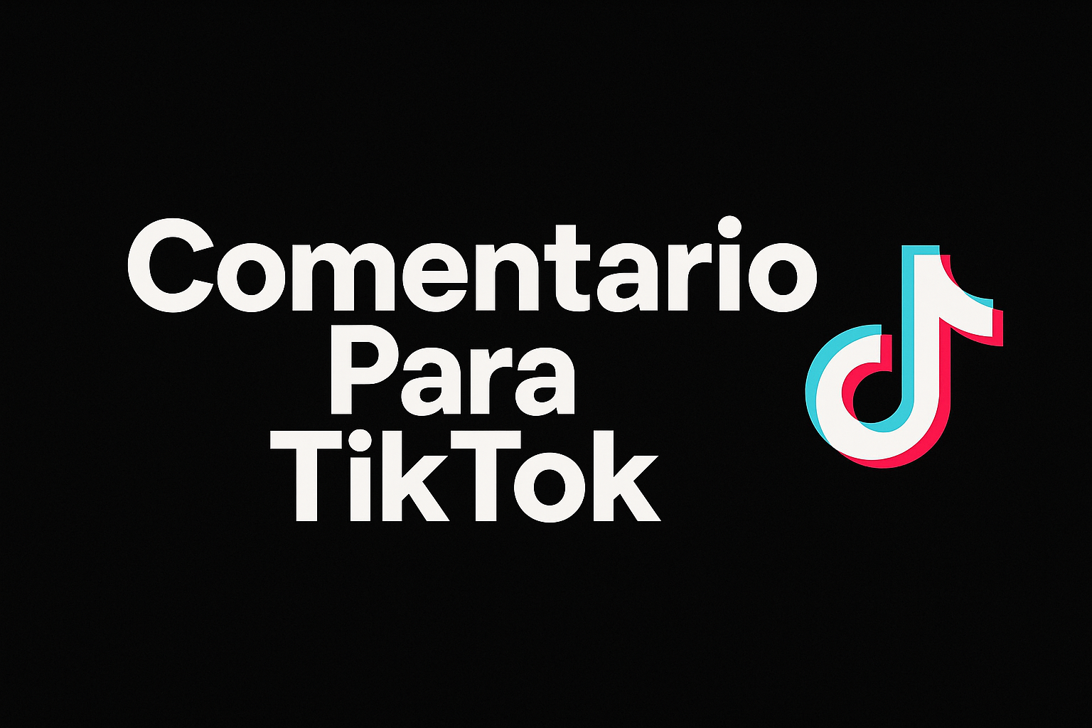 ComentariOS Tik Tok